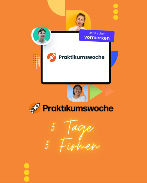 Praktikumswoche 5 Tage 5 Firmen