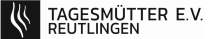Tagesmütter e.V. Reutlingen